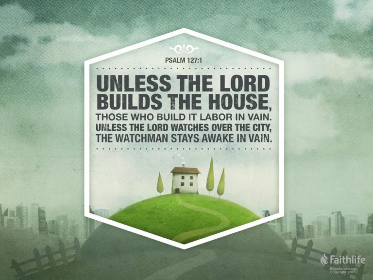 if the lord builds the house